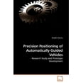 thumbnail image 1 of Precision Positioning of Automatically Guided Vehicles (Paperback), 1 of 1