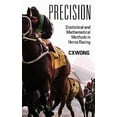 thumbnail image 1 of Precision: Statistical and Mathematical Methods in Horse Racing (Hardcover), 1 of 1