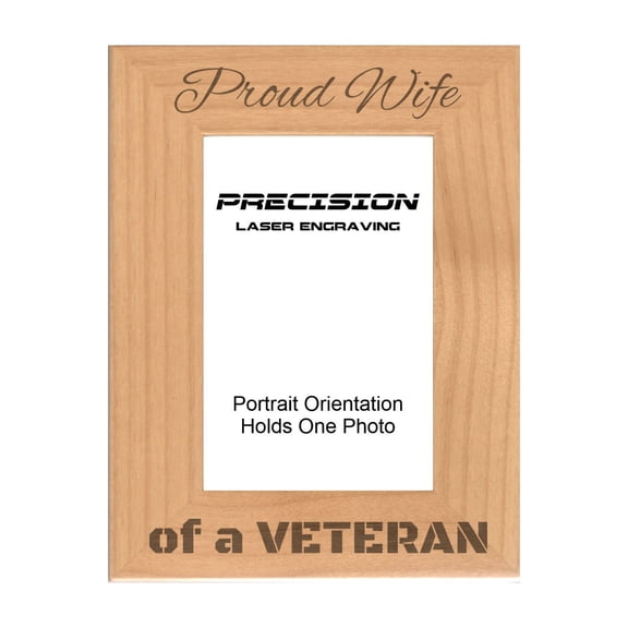 PrecisionNC Engraving Military Gifts Proud Wife of a Veteran Engraved Natural Wood Picture Frame Veterans Day 5x7 Portrait