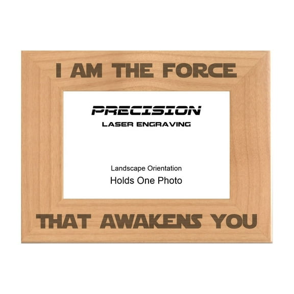 PrecisionNC Engraving Nerdy Gifts I am the Force That Awakens You Engraved Natural Wood Picture Frame 4x6 Landscape
