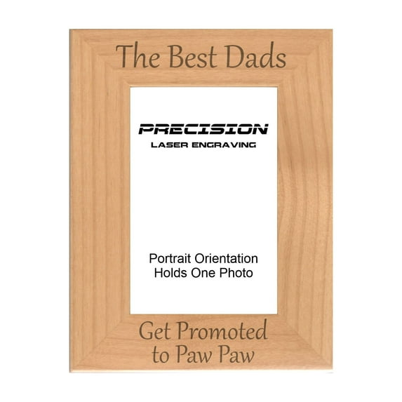 PrecisionNC Engraving New Grandpa Gifts The Best Dads Get Promoted to Paw Paw Engraved Natural Wood Picture Frame 5x7 Portrait