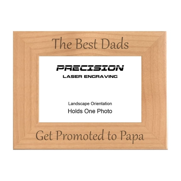 PrecisionNC Engraving New Grandpa Gifts The Best Dads Get Promoted to Papa Engraved Natural Wood Picture Frame 4x6 Landscape