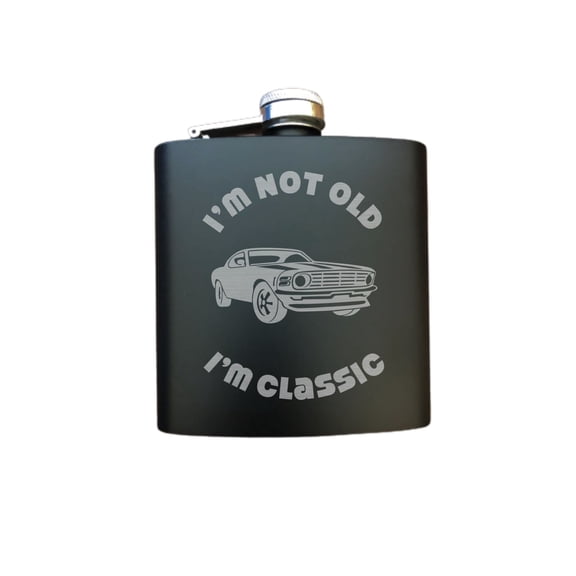 PrecisionNC Funny Birthday Gifts I'm Not Old I'm Classic with Muscle Car Engraved Stainless Steel 6 oz Flask