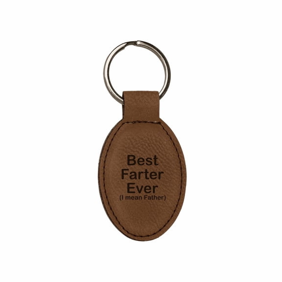 PrecisionNC Funny Dad Gifts Best Farter Ever I mean Father Engraved Keychain Key Tag Fathers Day Gift from Daughter Son (Brown)