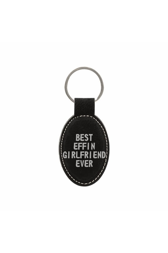 PrecisionNC Funny Girlfriend Gifts Best Effin Girlfriend Ever Engraved Keychain Key Tag Gift from Boyfriend (Black)