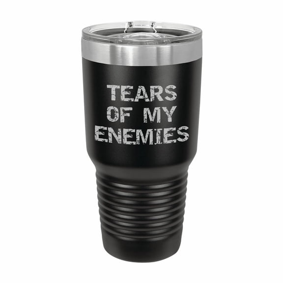 PrecisionNC Funny Tumblers Tears of my Enemies Engraved Stainless Steel Travel Mug Tumbler with Lid 30 ounce Black