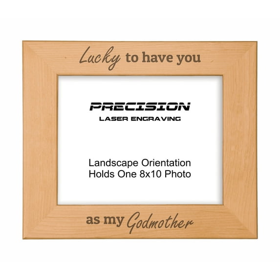 PrecisionNC Godmother Gifts Lucky to Have You As My Godmother Engraved Natural Wood Picture Frame Gift for Mothers Day 8x10 Landscape