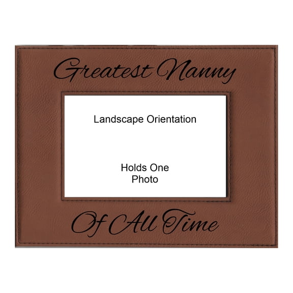 PrecisionNC Grandma Gifts Greatest Nanny of All Time Engraved Leatherette Brown Picture Frame Mothers Day 4x6 Landscape