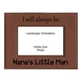thumbnail image 1 of PrecisionNC Grandma Gifts I Will Always be Nana's Little Man Mothers Day Engraved Leatherette Brown Picture Frame 4x6 Landscape, 1 of 2