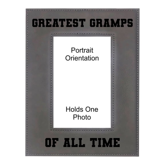PrecisionNC Grandpa Gifts Greatest Gramps of All Time Engraved Leatherette Gray Picture Frame Fathers Day 4x6 Portrait