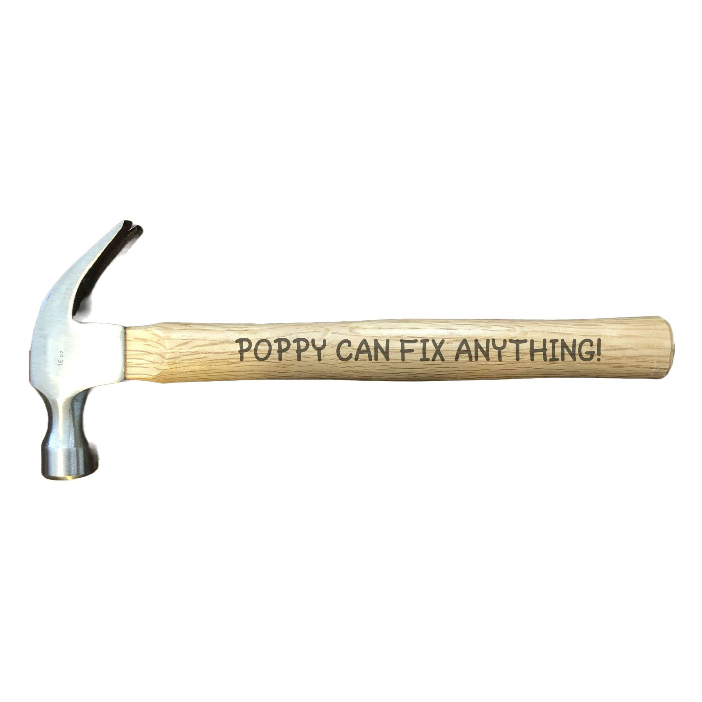PrecisionNC Grandpa Gifts Poppy can fix anything Engraved Wood Handle 16 oz Claw Hammer Fathers Day Birthday Gifts