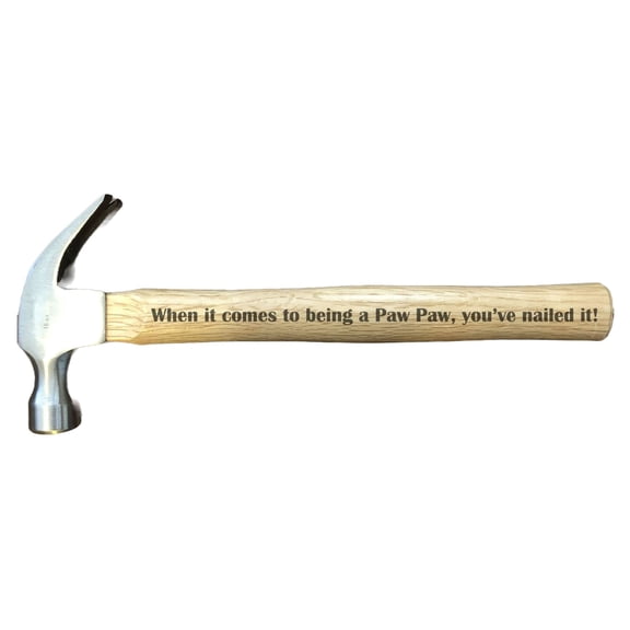 PrecisionNC Grandpa Gifts When it comes to being a Paw Paw you've nailed it Engraved Wood Handle 16 oz Claw Hammer Fathers Day Birthday Gifts