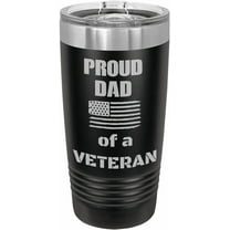 PrecisionNC Military Gifts Proud Dad of a Veteran American Flag Engraved Stainless Steel Travel Mug Tumbler with Lid 20 ounce Black