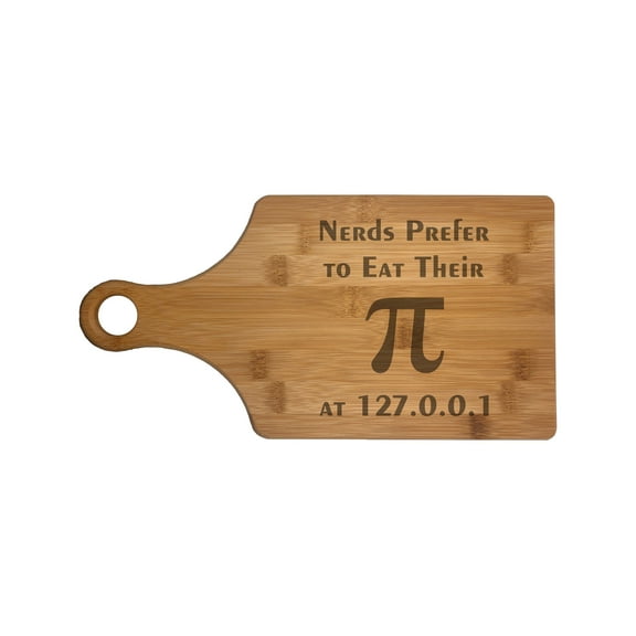 PrecisionNC Nerdy Gifts Nerds Prefer to Eat Their Pi at Home Engraved Paddle Shaped Natural Wood Cutting Board Bamboo