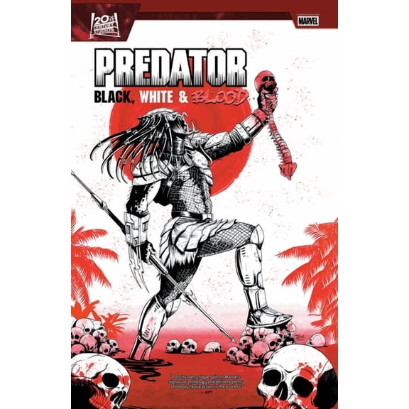 Predator: Black, White & Blood Predator: Black, White & Blood Treasury Edition, (Paperback)