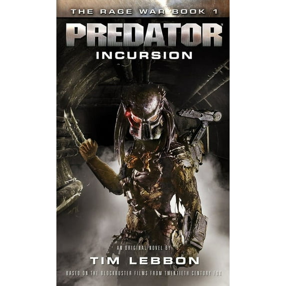 Predator - Incursion : The Rage War 1 (Paperback)