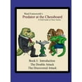 thumbnail image 1 of Predator at the Chessboard: A Field Guide to Chess Tactics (Book I) (Paperback), 1 of 1