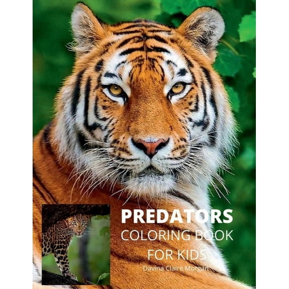 Predators Coloring Book for Kids: Wildlife Animal Coloring Book for Kids Ages 3 and Up Funny Learning Coloring and Activ, (Paperback)