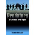 thumbnail image 1 of Pre-Owned Predators: The Cia's Drone War on Al Qaeda (Hardcover) 1612346170 9781612346175, 1 of 1
