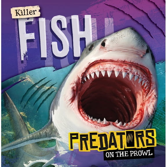 Predators on the Prowl Killer Fish, (Paperback)
