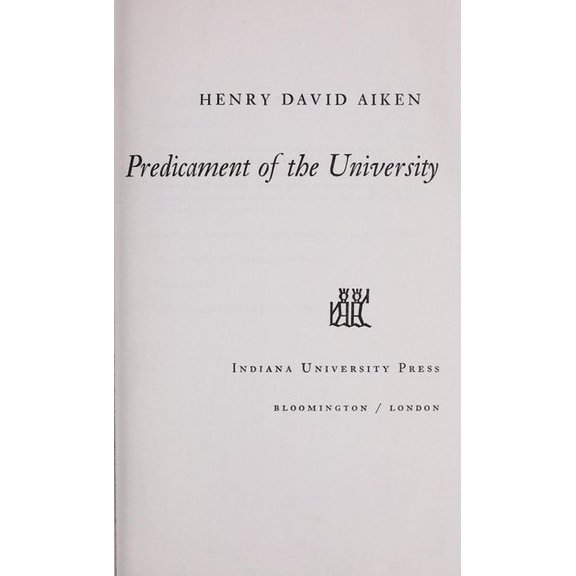 Pre-Owned Predicament of the University 9780253129703 Used