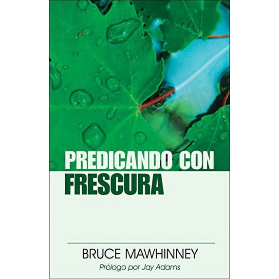 Pre-Owned Predicando Con Frescura (Paperback) 0825414741 9780825414749