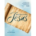 thumbnail image 1 of Pre-Owned Predicting Jesus: A 6-Week Study of the Messianic Prophecies of Isaiah (Paperback) 0802425119 9780802425119, 1 of 1