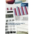 thumbnail image 1 of Predicting Long-Term Debt in the Healthcare Sector (Paperback), 1 of 1