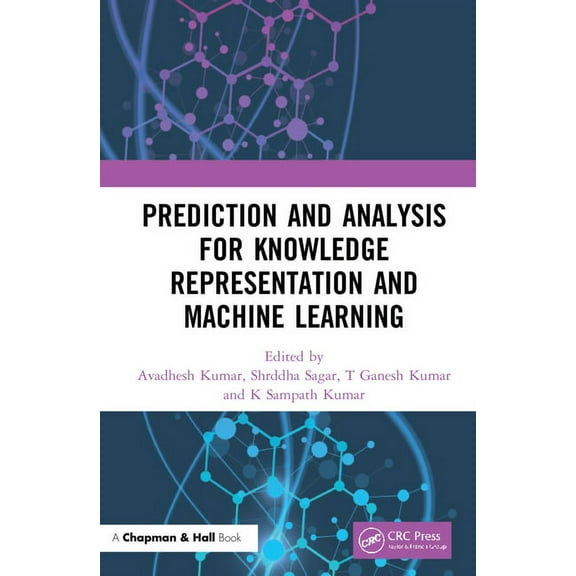 Prediction and Analysis for Knowledge Representation and Machine Learning, (Hardcover)