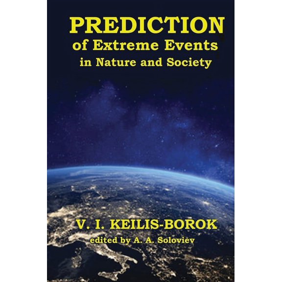 Predictions of Extreme Events in Nature and Society, (Hardcover)