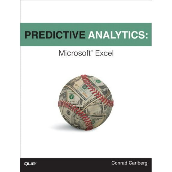 Pre-Owned Predictive Analytics: Microsoft Excel (Paperback) 0789749416 9780789749413