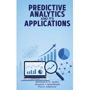 Predictive Analytics and Its Applications, Hardcover
