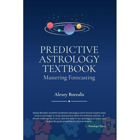 Predictive Astrology Textbook: Mastering Forecasting, (Paperback)