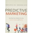 thumbnail image 1 of Pre-Owned Predictive Marketing: Easy Ways Every Marketer Can Use Customer Analytics and Big Data (Hardcover) 1119037360 9781119037361, 1 of 1