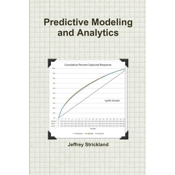 Predictive Modeling and Analytics, (Paperback)