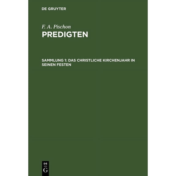 Predigten Das christliche Kirchenjahr in seinen Festen, Book SAMML, (Hardcover)