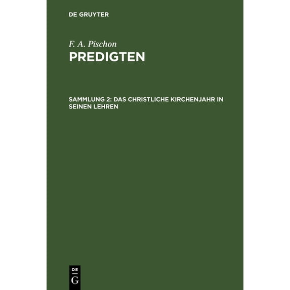 Predigten Das christliche Kirchenjahr in seinen Lehren, (Hardcover)