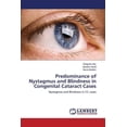 thumbnail image 1 of Predominance of Nystagmus and Blindness in Congenital Cataract Cases (Paperback), 1 of 1