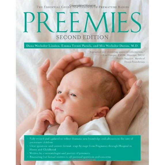 Pre-Owned Preemies - Second Edition : The Essential Guide for Parents of Premature Babies (Paperback) 9781416572329