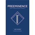 thumbnail image 1 of Pre-Owned Preeminence: What It Means and How to Sustain It 9781929619733, 1 of 1