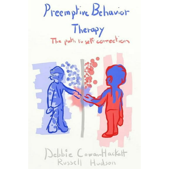 Preemptive Behavior Therapy: The Path to Self-Correction (Paperback)