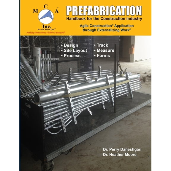Prefabrication Handbook for the Construction Industry: Agile Construction(R) Application through Externalizing Work(R), (Paperback)
