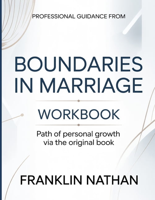 Prefessional Guidance From Boundaries In Marriage: Path Of Personal Growth Via The Original Book, (Paperback)
