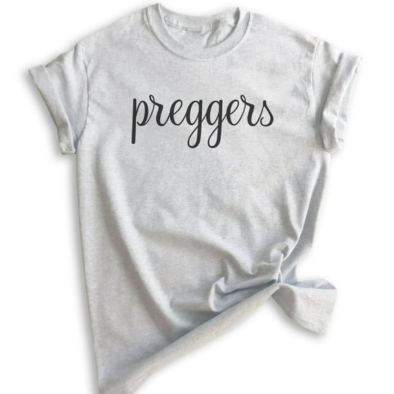 Preggers T-shirt, Unisex Women's Shirt, Pregnancy Shirt, New Mom Shirt, Baby Announcement Shirt, Heather Ash, X-Large