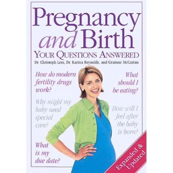 Pre-Owned Pregnancy And Birth - Your Questions Answered - Expanded & Updated Paperback