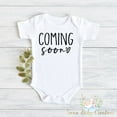 thumbnail image 1 of Pregnancy Announcement Coming Soon , Pregnancy Announcement Shirt, Maternity Photo Prop, Baby Reveal, New Baby Announcement Pregnancy Cute Baby Onesie, BABY BODYSUIT LAT 4424, 1 of 3