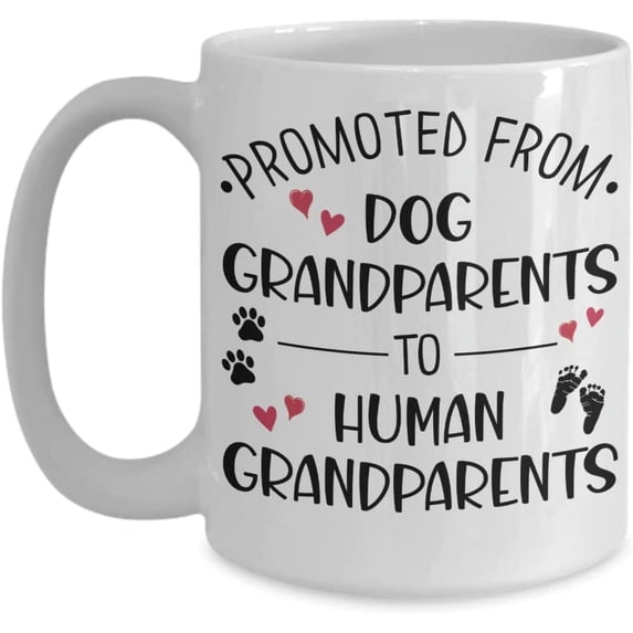 Pregnancy Announcement Mug for New Grandpa Grandma Promoted from Dog Grandparents to Human Grandparents 11 or 15 oz White Ceramic Coffee Cup for Dad o