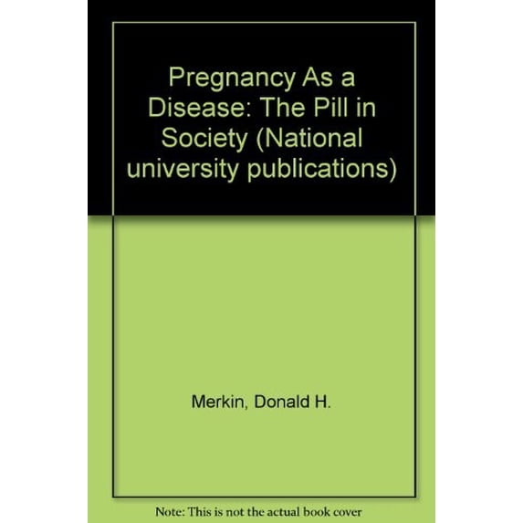 Pre-Owned Pregnancy As a Disease : The Pill in Society 9780804691383 Used