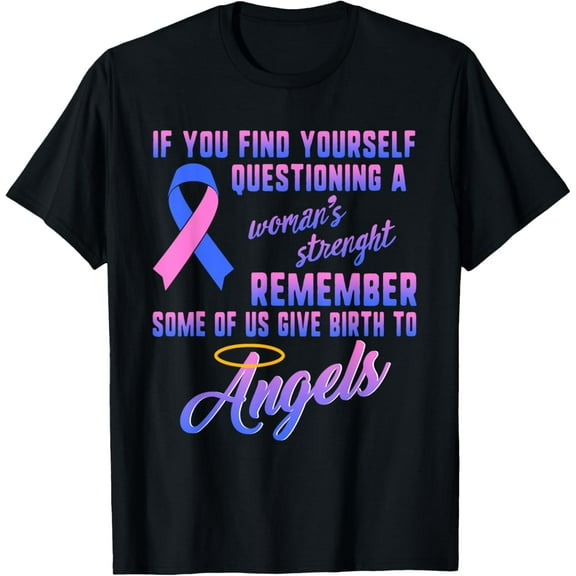Pregnancy Infant Loss Awareness Strength Mommy of Angel T-Shirtmen and women can wear, black, white, gifts.S,M,L,XL,2XL,3XL,2051XL