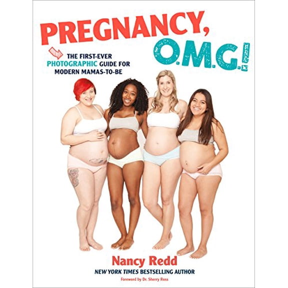 Pre-Owned Pregnancy, OMG!: The First Ever Photographic Guide for Modern Mamas-to-Be Paperback